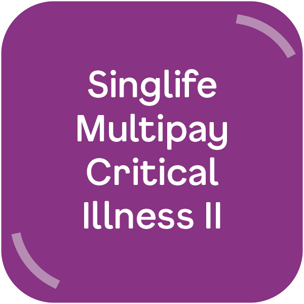 Singlife Multipay Critical Illness II